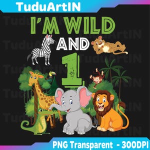 Aniversário infantil personalizado com tema "I'm Wild and Zoo" em PNG, Safari na selva em PNG, Animal de zoológico personalizado em PNG, Download digital