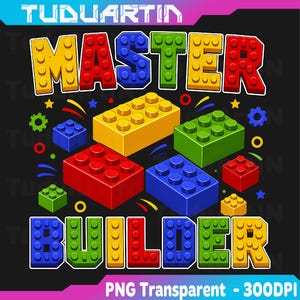 May include: A graphic design featuring the text MASTER BUILDER in block letters styled like colorful plastic building bricks. The image includes various red, yellow, blue, and green building bricks scattered around the text on a black background.