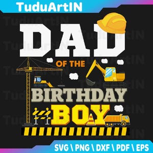 Mom and Dad Construction Birthday Boys Toddler Kids Family Svg,  Three and Diggin&#39; It, Matching Birthday Svg, Dad and Mom Diggin&#39; it Svg