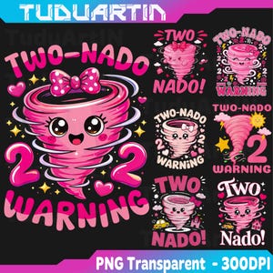Bundle Two Nado Warning Second Birthday Png, 2nd Birthday Tornado Girl Png, Funny Second Birthday Png, Cute Tornado 2nd Birthday Girl Png