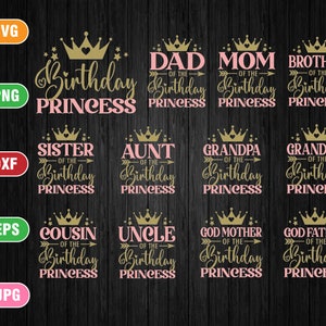Birthday Princess Svg Bundle, Mom of the Birthday Princess Svg, Dad of the Birthday Princess, Birthday Party Svg, Matching Birthday Family