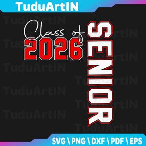 Senior 2026 Graduation My Last First Day Of Class Of 2026 Svg, Senior 2026 Svg, Back to School, Graduation 2026 Svg, Png, Instant Download