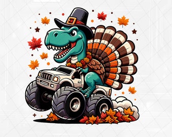 PNG ONLY- Thanksgiving Dinosaur T Rex Monster Truck Png, Turkey Day 2023 Png, Turkey Dinosaur Png, Thanksgiving Png, Digital Download