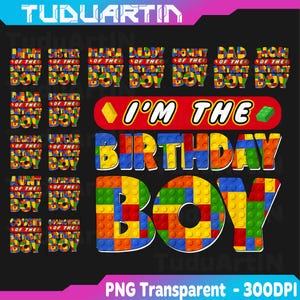 May include: A digital design featuring the text "I'M THE BIRTHDAY BOY" in colorful block letters. Additional text includes "Mimi, Sister, Mama, Daddy, Mommy, Dad, Mom" and other family titles, all with "of the birthday boy". The design is on a black background.