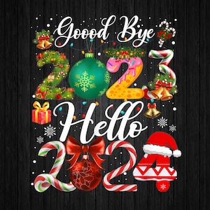 PNG TYLKO Żegnaj 2023 Witaj 2024 Png, Szczęśliwego Nowego Roku Boże Narodzenie Xmas Png, Boże Narodzenie Png, Pobieranie cyfrowe