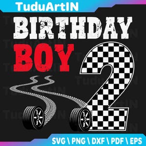 Birthday Boy 2nd Birthday Racing Car Flag 2 Bday Race Car Svg, Car Race Birthday 2, Race Birthday Svg, Png, Dxf, Eps, Instant Download