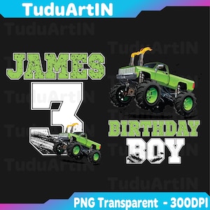 Personalized Birthday Monster Truck Birthday Boy Png,Truck Boy Birthday Png, Monster Truck Birthday Party Png