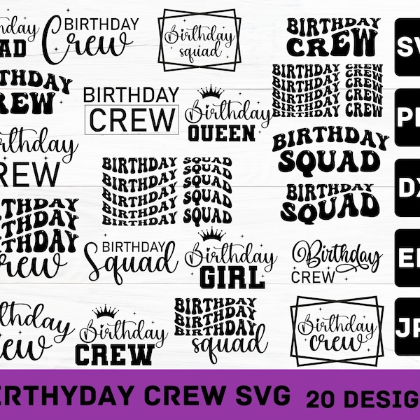 Birthday Crew Svg, Birthday Squad Svg, Birthday Saying Svg, Birthday Girl Svg, Birthday Squad Png, Birthday Squad Shirt Cut files, t.shirt