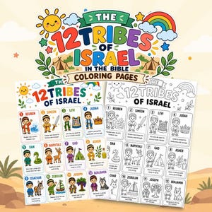 May include: A set of coloring pages titled The 12 Tribes of Israel in the Bible, featuring two sheets. One sheet is in full color and the other is in black and white. Each page displays twelve numbered boxes with illustrations and names of the tribes.