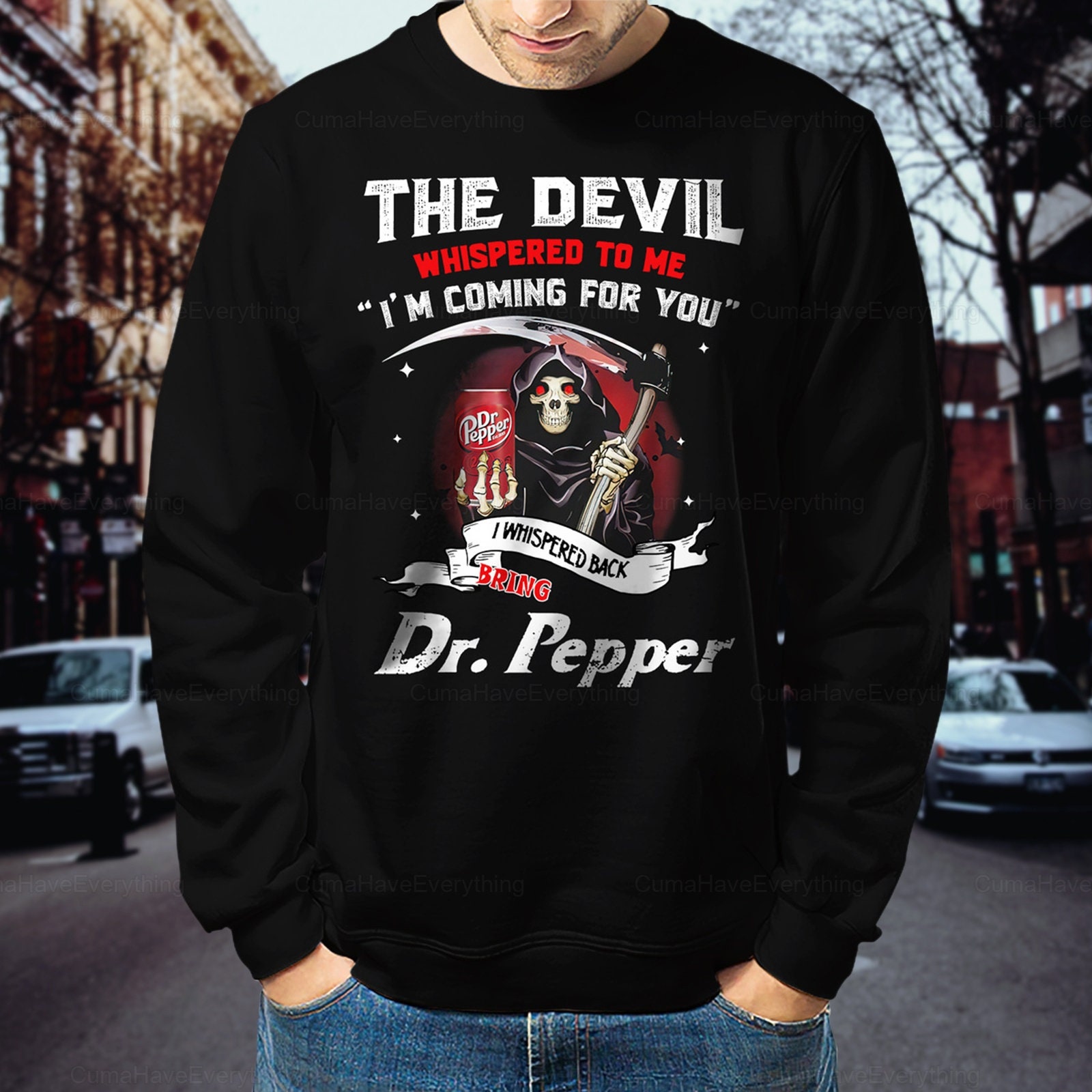 Discover Dr Pepper Shirt, The Devil Whispered To Me I'm Coming Shirt, Dr Pepper Unisex Tshirt, Shirts For Men, Skull Shirt Women, Trendy Sweatshirt