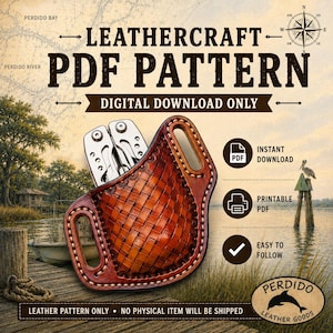 Puede incluir: Una funda de cuero marrón con patrón de tejido que contiene una multiherramienta plateada. El texto dice LEATHERCRAFT PDF PATTERN, DIGITAL DOWNLOAD ONLY, INSTANT DOWNLOAD, PRINTABLE PDF, EASY TO FOLLOW y PERDIDO LEATHER GOODS.