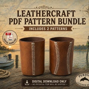 May include: A digital download bundle for leathercraft patterns featuring two brown leather cup sleeves with white baseball-style stitching. The text reads LEATHERCRAFT PDF PATTERN BUNDLE, INCLUDES 2 PATTERNS, DIGITAL DOWNLOAD ONLY, and PERDIDO LEATHER GOODS.
