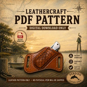 Puede incluir: Una funda de cuero marrón para cuchillo con un patrón de escamas estampado y dos ranuras para cinturón, que contiene una navaja plateada. El texto dice LEATHERCRAFT PDF PATTERN, DIGITAL DOWNLOAD ONLY, INSTANT DOWNLOAD y PERDIDO LEATHER GOODS.
