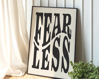 Fearless wall prints | cream black and white print motivational retro wall art | Digital download wall print funky home decor