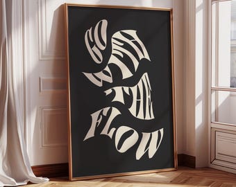 Go With The Flow Retro Wall Print: Wavy Poster Cream, Black & White Typography Motivational Wall Art Instant Digital Download