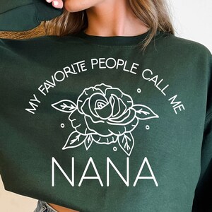 My Favorite People Call Me Nana SVG PNG, Loved Nana Svg, Nana Mode Svg, Nanny Svg, Mothers Day Svg, Girl Nana Svg, Nana Svg, Flower Nana Svg