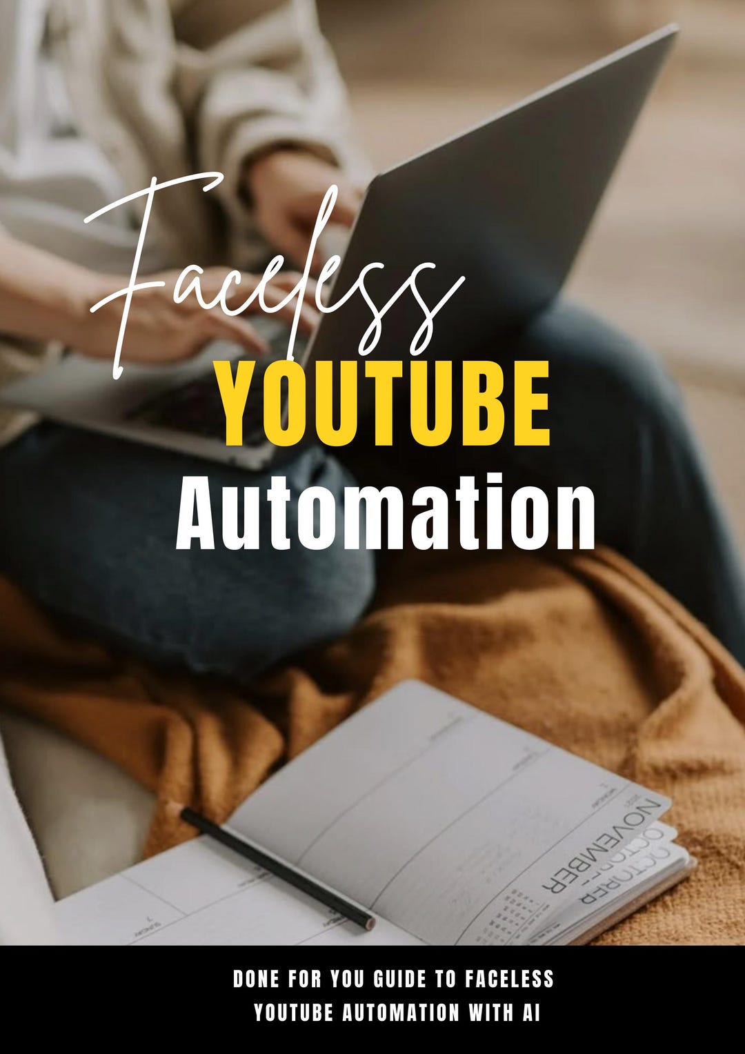Faceless Youtube Automation Guide | DFY AI Youtube Strategy | Editable ...