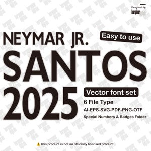 Descarga digital de fuentes de Brasil Santos 2025 / Nombre y números de la camiseta de Neymar de Brasil Santos / Fuente vectorial de fútbol