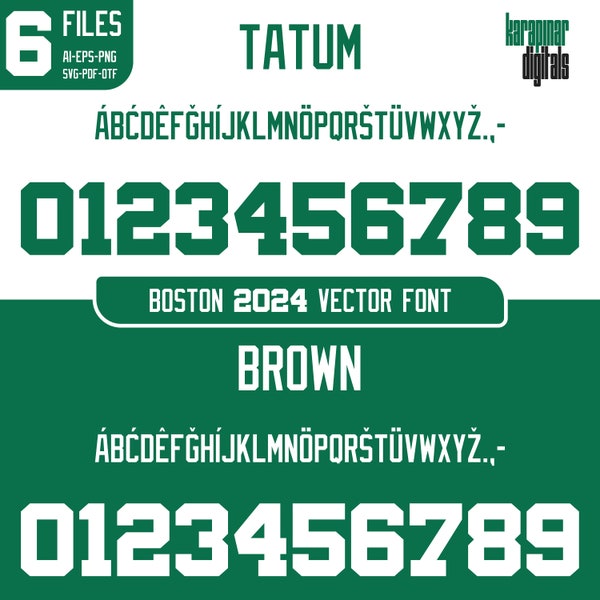 Font Vector Boston 2024 Digital Download AI, Eps, Svg, Pdf, Png, Otf / Celtics Tatum James Shirt Name & Numbers / USA Basketball