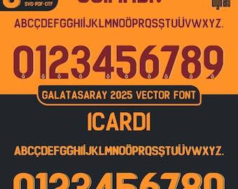 Font Vector Jersey Galatasaray 2025 Font SVG, AI, Eps, Pdf, TTF / Cutting Kit, Vector File / Osimhen, Icardi Football Soccer Shirt