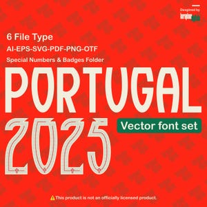 Font Vector Portugal 2025 Font AI, Eps, Svg, Png, Pdf, Otf Portugal Shirt Name Numbers Ronaldo, Leao Football Soccer Shirt Bruno Fernandes