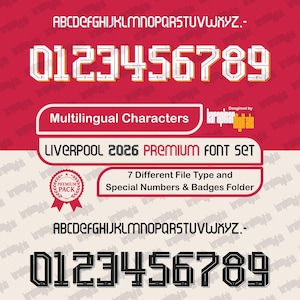 May include: A digital font set with the text "LIVERPOOL 2026 PREMIUM FONT SET". The image displays the alphabet and numbers in two styles: white with a red outline and black with a white outline. Includes the text "Multilingual Characters".