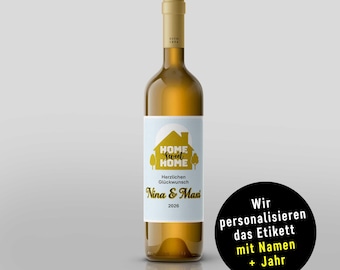 Perfektes Gastgeschenk: Personalisierte Weinflaschen-Etikett *HOME SWEET HOME* zum neuen Zuhause/Eigenheim* gedruckt in bester Druckqualität