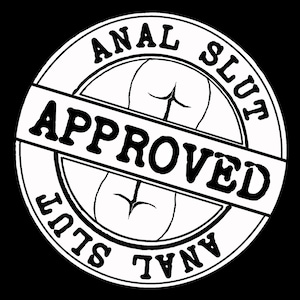 ANAL SLUT ZUGELASSEN ! Kinky, sexy temporäres Tattoo in schwarz.