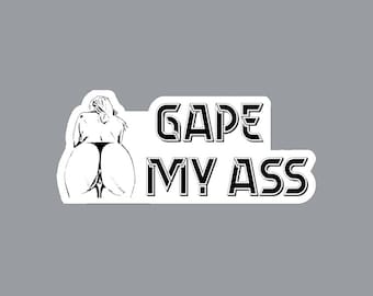 GAPE MY ASS naughty kinky tattoo in black to impress.