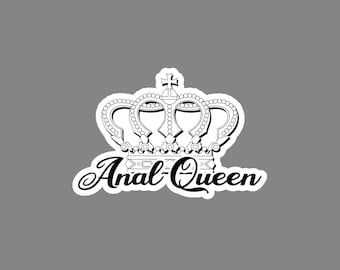 ANAL QUEEN! sexy naughty hot kinky temporary tattoo in black. She has a really cute face and is wearing a crown!
