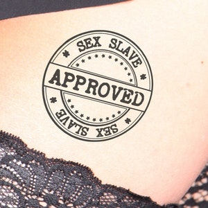 APPROVED SEX SLAVE tatouage temporaire chaud coquin pervers sexy drôle