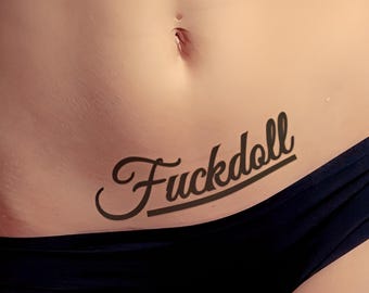 FUCKDOLL dare to wear temporary tattoo in black. Perfect for a night out with your friends, a music festival, or a sexy party!