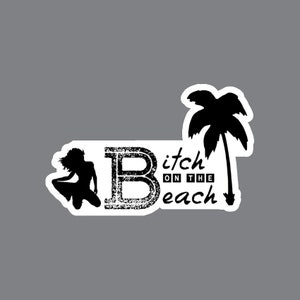 BITCH On The BEACH sexy temporary tattoo in black. Get ready to feel more sexy, naughty, and confident with this temporary tattoo!