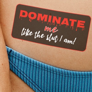 DOMINE-ME COMO A VAGABUNDA que eu sou! tatuagem sexy bdsm pervertida em cores. Mostre suas fantasias sexuais submissas mais pervertidas!