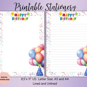 May include: Printable birthday stationery featuring colourful balloons, confetti, and the words "Happy Birthday." The design includes lined and unlined letter size pages, A5, and A4 sizes. Digital download.