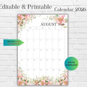 Könnte beinhalten: Druckbarer August 2026 Kalender mit floralen Akzenten. Der Kalender hat einen weißen Hintergrund mit rosa und grünen floralen Designs oben und unten. Der Text enthält "Editable & Printable Calendar 2026", "August 2026" und "Add Text Adobe Acrobat Reader".