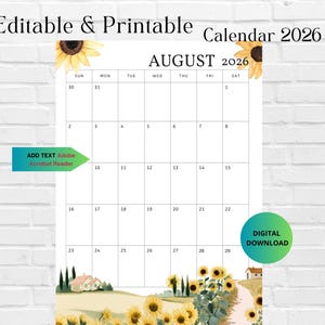 Puede incluir: Un calendario imprimible para agosto de 2026, con un diseño de acuarela de girasoles y un paisaje rural. El calendario incluye el texto "Editable & Printable" y "Digital Download."