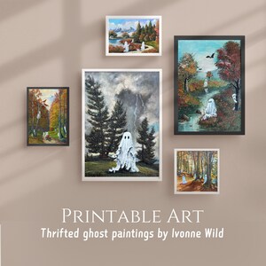 May include: A selection of framed art prints showcasing ghost paintings. The art pieces portray outdoor scenes with ghostly figures, including landscapes with trees, water, and stormy skies. Text reads "PRINTABLE ART" and "Thrifted ghost paintings by Ivonne Wild."