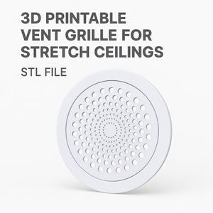 Può includere: Una griglia di ventilazione bianca e circolare con un motivo di piccoli fori, progettata per controsoffitti. Il testo sull'immagine recita: "3D PRINTABLE VENT GRILLE FOR STRETCH CEILINGS" e "STL FILE".