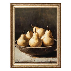 Pear Still Life Wall Art Rustic Kitchen Fruit Print, Antique Country Moody Painting, VINTAGE Oil Painting, Cottagecore Art, Digital Prints