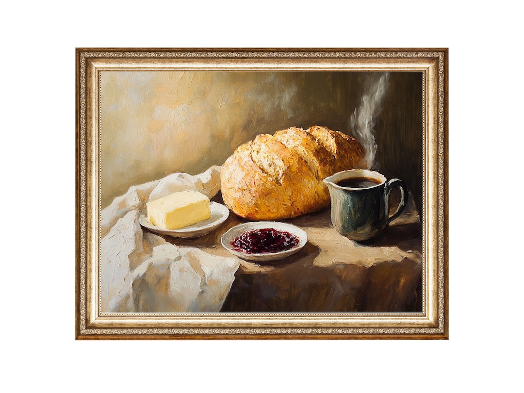 Food Art Rustic Kitchen Art Breakfast Still Life With Bread, Butter, and Coffee Oil Painting, Downloadable Prints, DIGITAL DOWNLOADS - Etsy Japan