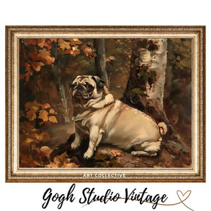 Pug Art, Dog Pug in the Woods, Dog Portrait, Animal Print, Fine Art PRINTABLE Oil Painting WALL ART Digital Download Downloadable Art Print