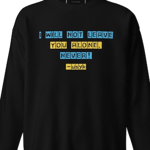 Oleksandr Usyk Sweatshirt / Usyk Sweatshirt / Usyk Quotes / Usyk vs Fury 2 / Boxing / Boxing T-shirt