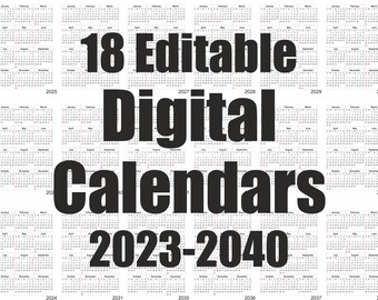2023-2040 Digital Editable Calendars (PDF, JPG, CDR)