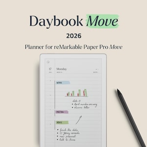May include: A digital planner for reMarkable Paper Pro Move, titled "Daybook Move 2026." The screen displays a Monday schedule with notes, including a graph and to-do list. A black stylus rests on the right side.