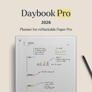 May include: A digital planner for reMarkable Paper Pro, titled "Daybook Pro 2026." The image shows a tablet displaying a lined page with handwritten notes, charts, and a stylus. The planner is designed for Monday, August 17.