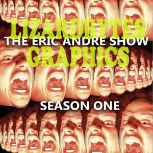 May include: A DVD cover for The Eric Andre Show Season One featuring a repeating, distorted, and screaming face pattern in red and black tones. The text reads LIZARDBYTES THE ERIC ANDRE SHOW GRAPHICS SEASON ONE with a Mature M rating and CN logo.