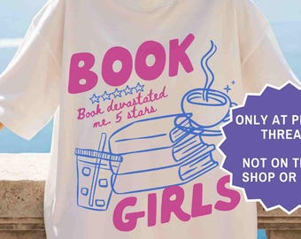 Camiseta Book Girls Regalo para amantes de los libros Camiseta Bookish Camiseta Bookworm Book Booktok Bookstagram Club de lectura Lectores nocturnos