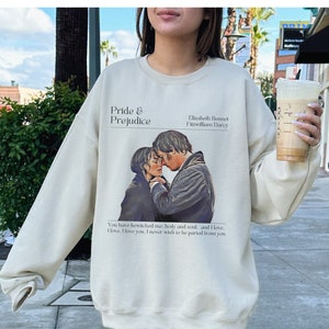 Pride And Prejudice Sweatshirt Pride And Prejudice Shirt Jane Austen Shirt Bookworm Sweatshirt Reading Sweatshirt Read Sweatshirt