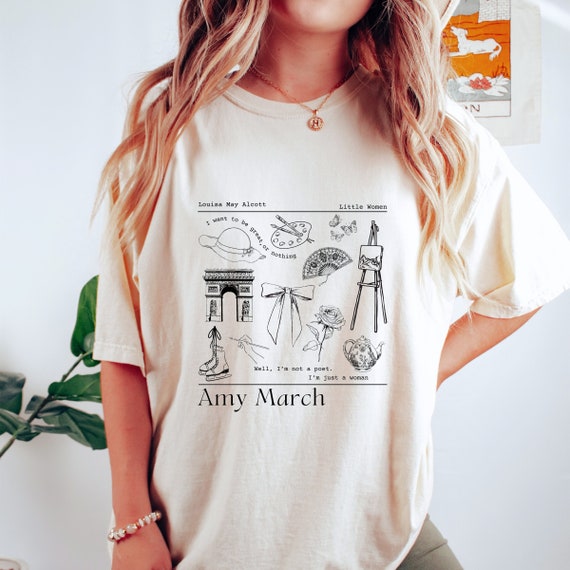 Amy March Shirt Little Women Shirt Comfort Colors Light Academia Little Women T Shirt Louisa May Alcott Library Shirt Bookish Merch Bookish